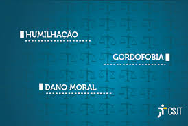 Trabalhador vítima de homofobia e gordofobia deve ser indenizado